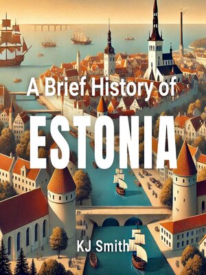 cover image of A Brief History of Estonia
